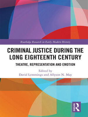 cover image of Criminal Justice During the Long Eighteenth Century